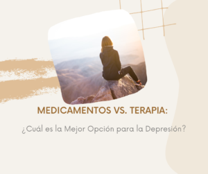 Medicamentos vs. Terapia
